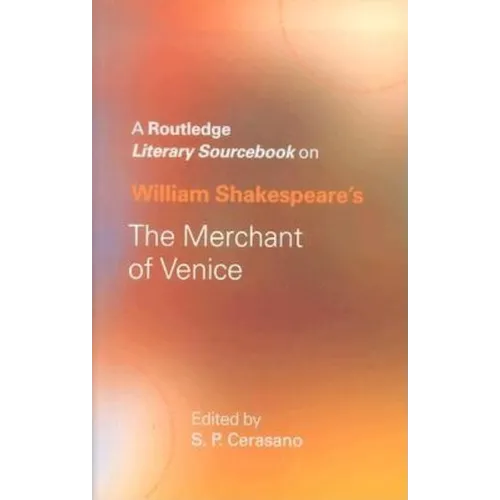 William Shakepeare's: The Merchant of Venice
