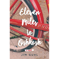Eleven Miles to Oshkosh