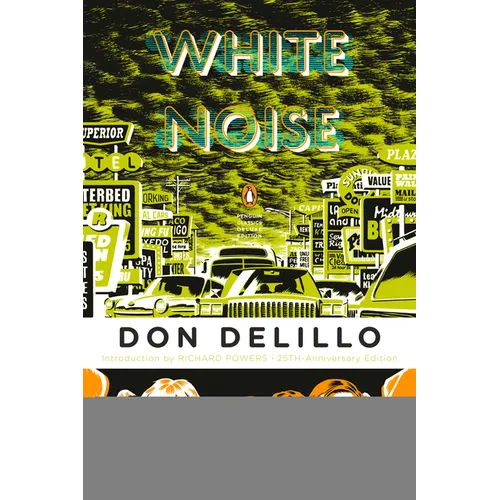 White Noise: (Penguin Classics Deluxe Edition)