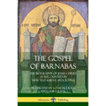 The Gospel of Barnabas: The Biography of Jesus Christ, as Recounted in New Testament Apocrypha