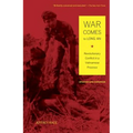 War Comes to Long An, Updated and Expanded: Revolutionary Conflict in a Vietnamese Province