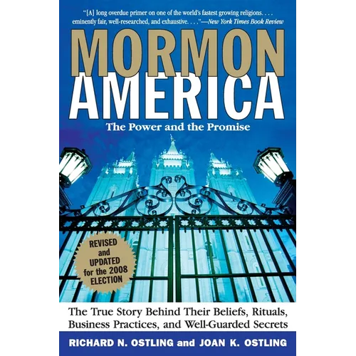 Mormon America - Revised and Updated Edition: The Power and the Promise
