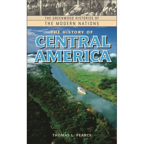 The History of Central America