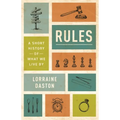 Rules: A Short History of What We Live by