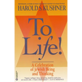 To Life: A Celebration of Jewish Being and Thinking