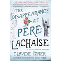 The Disappearance at Pere-Lachaise: A Victor Legris Mystery