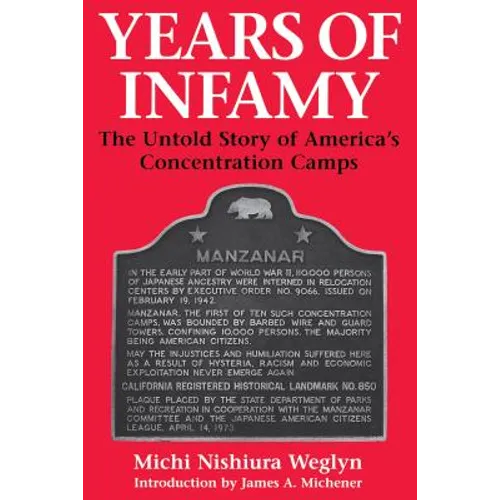 Years of Infamy: The Untold Story of America's Concentration Camps