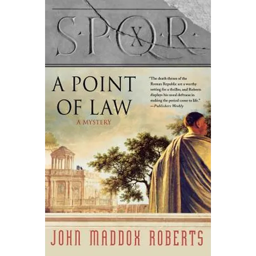 Spqr X: A Point of Law: A Mystery