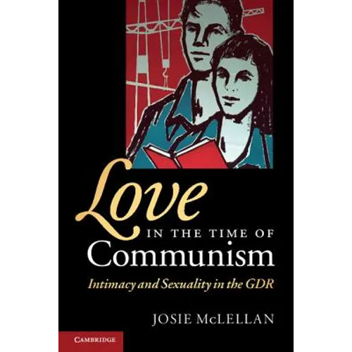 Love in the Time of Communism