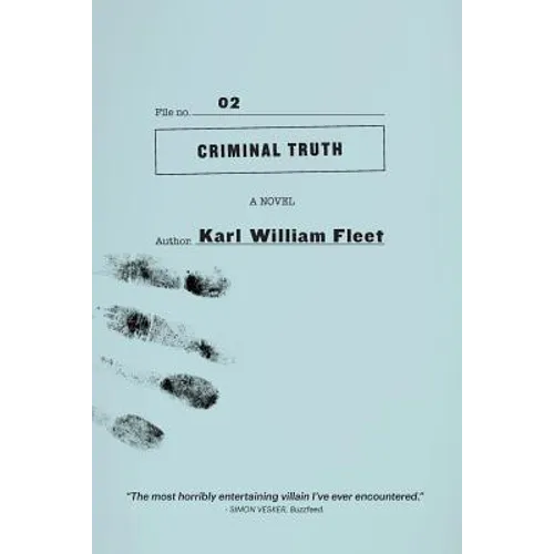 02: Criminal Truth