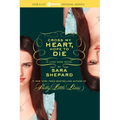 The Lying Game #5: Cross My Heart, Hope to Die
