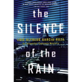 The Silence of the Rain: An Inspector Espinosa Mystery