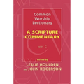 Common Worship Lectionary: A Scripture Commentary (Year C)