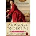 And Only to Deceive: A Novel of Suspense