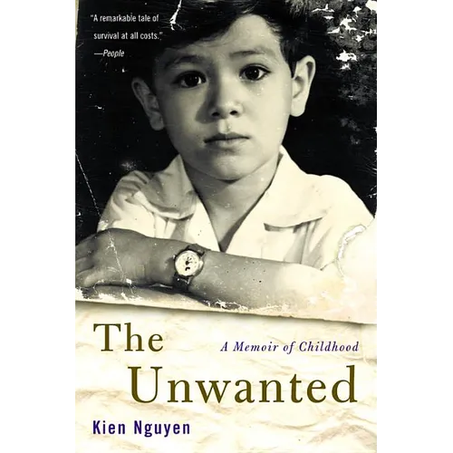 The Unwanted: A Memoir of Childhood