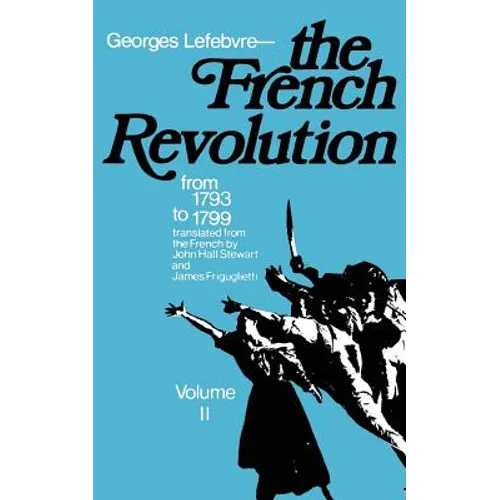 The French Revolution: From Its Origins to 1793