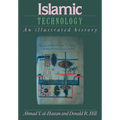 Islamic Technology: An Illustrated History