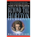 Beyond the Horizon: Visions of a New Millennium