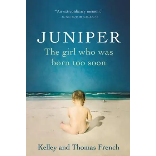 Juniper: The Girl Who Was Born Too Soon