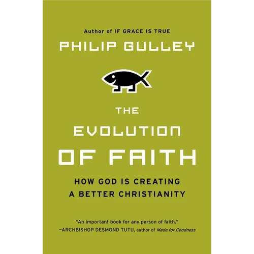 The Evolution of Faith