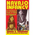 Navajo Infancy: An Ethological Study of Child Development