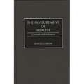 The Measurement of Health: Concepts and Indicators