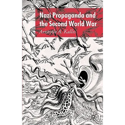 Nazi Propaganda and the Second World War