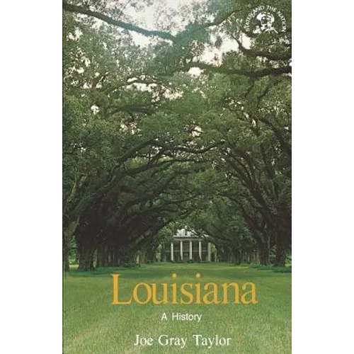 Louisiana: A History