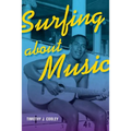 Surfing about Music