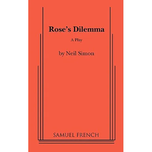 Rose's Dilemma