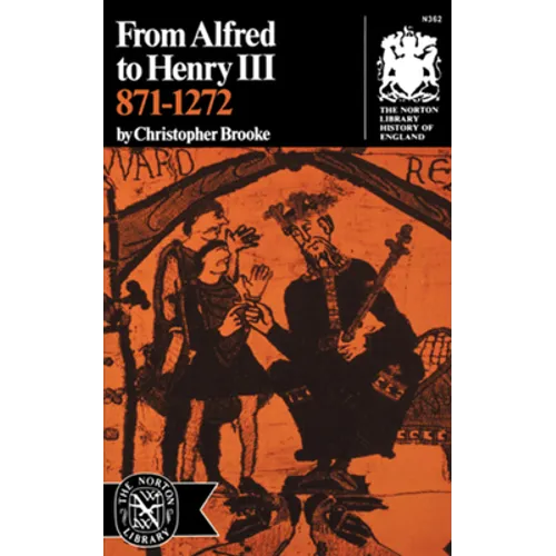 From Alfred to Henry III, 871-1272