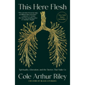 This Here Flesh: Spirituality, Liberation, and the Stories That Make Us