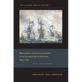The Modern World-System II: Mercantilism and the Consolidation of the European World-Economy, 1600-1750