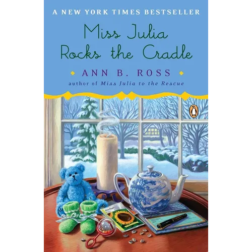 Miss Julia Rocks the Cradle