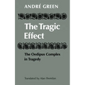 The Tragic Effect: The Oedipus Complex in Tragedy