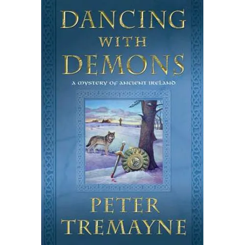 Dancing with Demons: A Mystery of Ancient Ireland