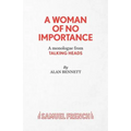 A Woman of No Importance - A monolgue from Talking Heads