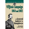 The Virginia Campaign, 1864 and 1865
