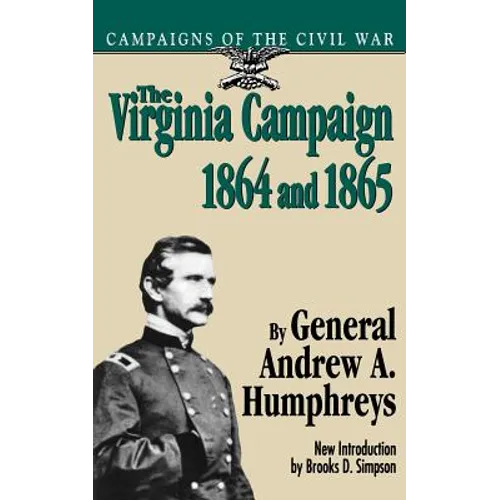 The Virginia Campaign, 1864 and 1865