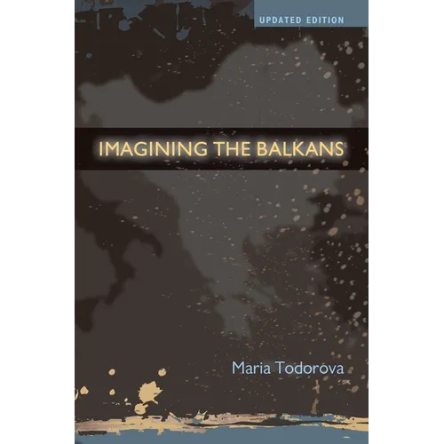 Imagining the Balkans