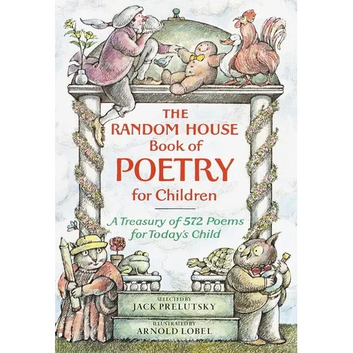 The Random House Book of Poetry for Children
