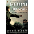 The Battle for Spain: The Spanish Civil War 1936-1939