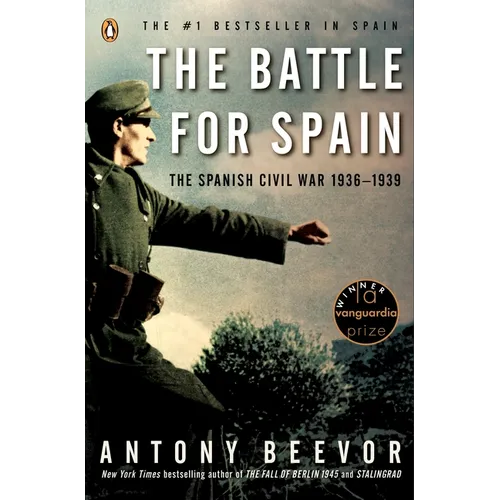 The Battle for Spain: The Spanish Civil War 1936-1939
