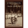 Children in the Muslim Middle East