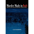 Murder Made in Italy: Homicide, Media, and Contemporary Italian Culture