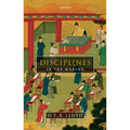 Disciplines in the Making: Cross-Cultural Perspectives on Elites, Learning, and Innovation