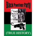 Black Panther Party True History
