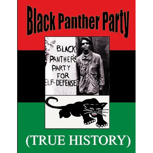 Black Panther Party True History