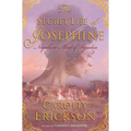 The Secret Life of Josephine: Napoleon's Bird of Paradise