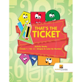 That's the Ticket: Activity Books Grade 1 Vol -3 Shapes & Color By Number